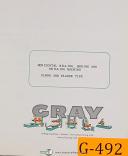 Gray Milling, Boring Drilling, Floor & Planer Type, Instructions & Parts Manual